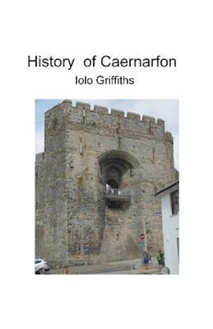 History of Caernarfon