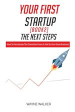 Your First Startup (Book 2)