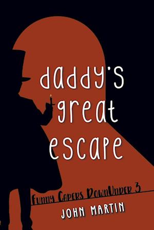 Daddy's Great Escape