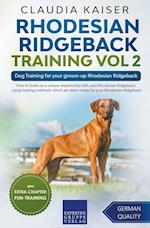 Rhodesian Ridgeback Training Vol 2 - Dog Training for your grown-up Rhodesian Ridgeback