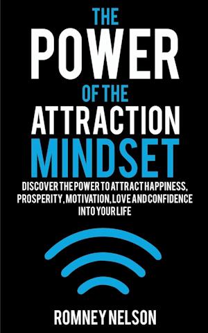 The Power of the Attraction Mindset