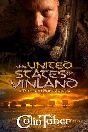 United States of Vinland: 4 Tales From Norse America