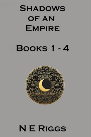 Shadows of an Empire: Books 1 - 4