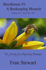 BeesKnees #5: A Beekeeping Memoir