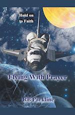 Flying With Prayer
