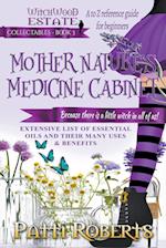 Mother Nature's Medicine Cabinet