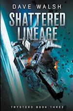 Shattered Lineage 
