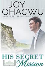 His Secret Mission - Christian Inspirational Fiction - Book 7