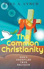 The Common Christianity