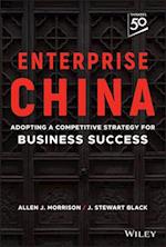 Enterprise China – Adopting a Competitive Strategy  for Business Success