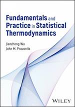 Fundamentals and Practice in Statistical Thermodynamics