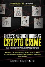 There's No Such Thing as Crypto Crime