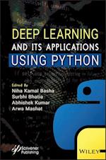 Deep Learning and Its Applications Using Python