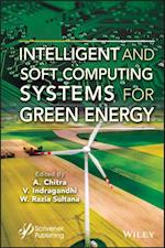 Intelligent and Soft Computing Systems for Green Energy