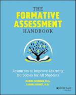 The Formative Assessment Handbook: A Teacher’s Gui de to Successfully Drive Instruction