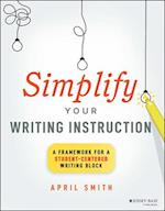 Simplify Your Writing Instruction