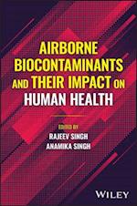 Airborne Biocontaminants and Their Impact on Human Health