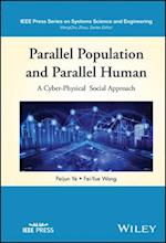 Parallel Population and Parallel Human: A Cyber–Ph ysical Social Approach