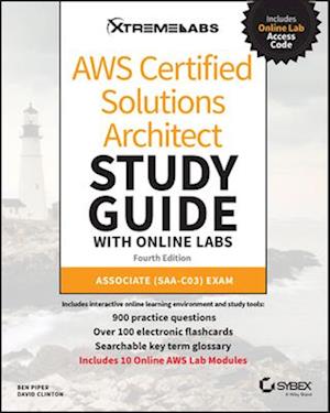 AWS Certified Solutions Architect Study Guide with  Online Labs: Associate SAA–C03 Exam, 4th Edition