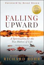 Falling Upward: A Spirituality for the Two Halves of Life, 2nd Edition