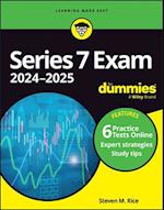 Series 7 Exam 2024–2025 For Dummies (+ Practice Te sts Online)