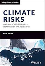 Climate Risks: An Investor's Field Guide to Identi fication and Assessment