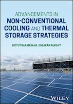 Advancements in Non-Conventional Cooling and Thermal Storage Strategies