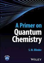 Primer on Quantum Chemistry