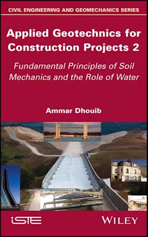 Applied Geotechnics for Construction Projects, Volume 2