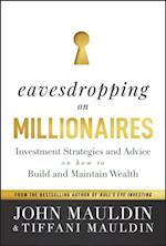 Eavesdropping on Millionaires