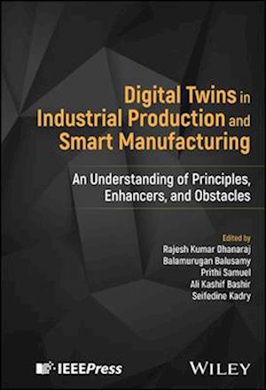 Digital Twins in Industrial Production and Smart Manufacturing