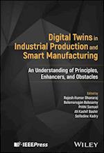 Digital Twins in Industrial Production and Smart Manufacturing