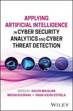 Applying Artificial Intelligence in Cyber Security  Analytics and Cyber Threat Detection