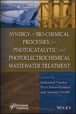 Synergy of Bio-Chemical Processes for Photocatalytic and Photoelectrochemical Wastewater Treatment