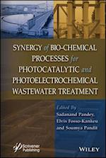 Synergy of Bio-Chemical Processes for Photocatalytic and Photoelectrochemical Wastewater Treatment