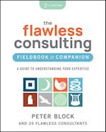 Flawless Consulting Fieldbook & Companion