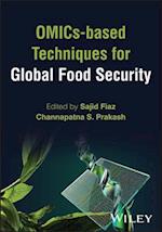 Omics-Based Techniques for Global Food Security