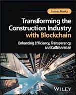 Transforming the Construction Industry with Blockchain