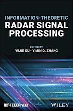 Information-Theoretic Radar Signal Processing