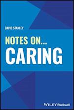 Notes On... Caring