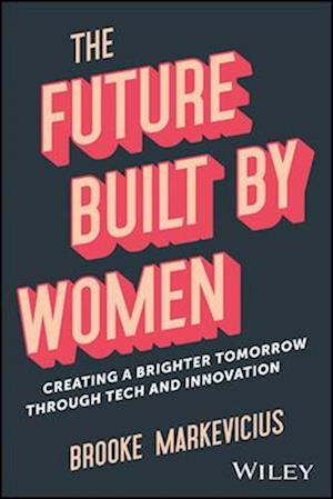 The Future Built by Women