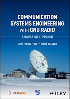 Communication Systems Engineering with Gnu Radio