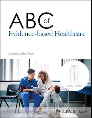 ABC of Evidence-Based Healthcare