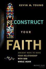 Reconstruct Your Faith