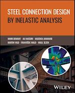 Steel Connection Design by Inelastic Analysis