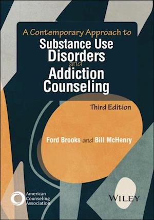 Contemporary Approach to Substance Use Disorders and Addiction Counseling