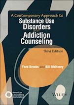 Contemporary Approach to Substance Use Disorders and Addiction Counseling