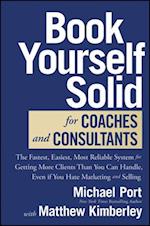 Book Yourself Solid for Coaches and Consultants