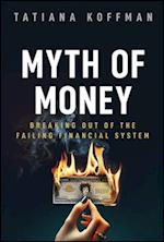 The Myth of Money