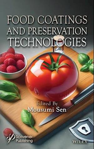 Food Coatings and Preservation Technologies